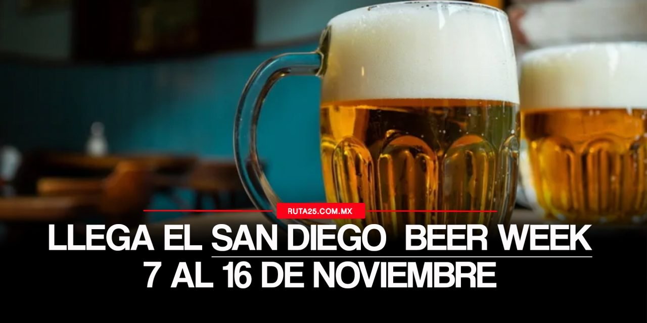 San Diego Beer Week 2025: Vive la experiencia cervecera más vibrante del año