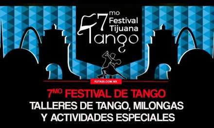 Festival Tijuana Tango: Pasión y Ritmo en el 7mo Encuentro de Tango en Tijuana