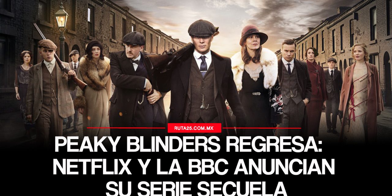Peaky Blinders regresa con una nueva era: Netflix y la BBC anuncian su serie secuela