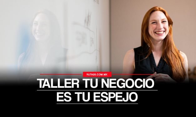 Tijuana: Tu Negocio es tu Espejo en CEART